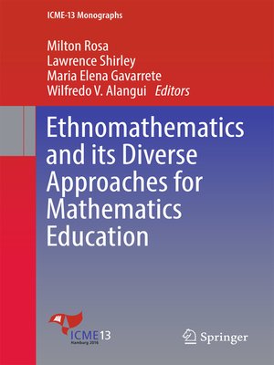 cover image of Ethnomathematics and its Diverse Approaches for Mathematics Education